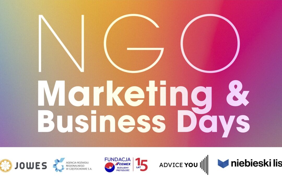 NGO Marketing & Buiness Days 2024 + Kampania z #misją